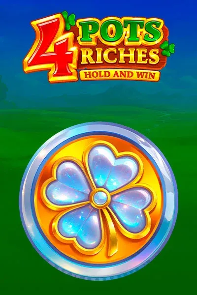 4 Pots Riches Hold & Win slot